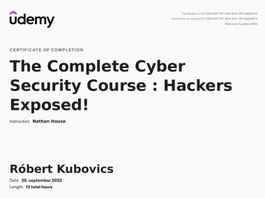 Certifkát: The Complete Cyber Security Course: Hackers Exposed!